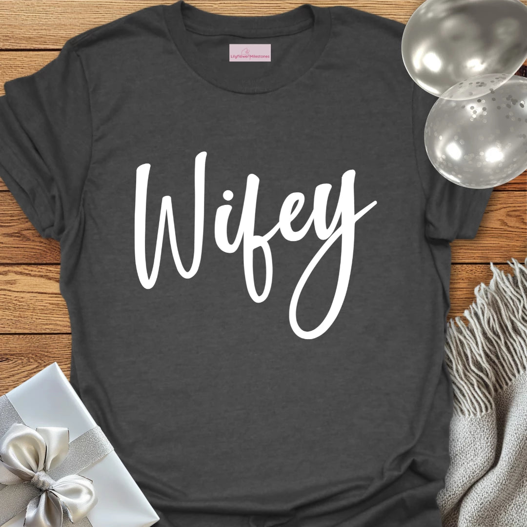 Wifey T-Shirt