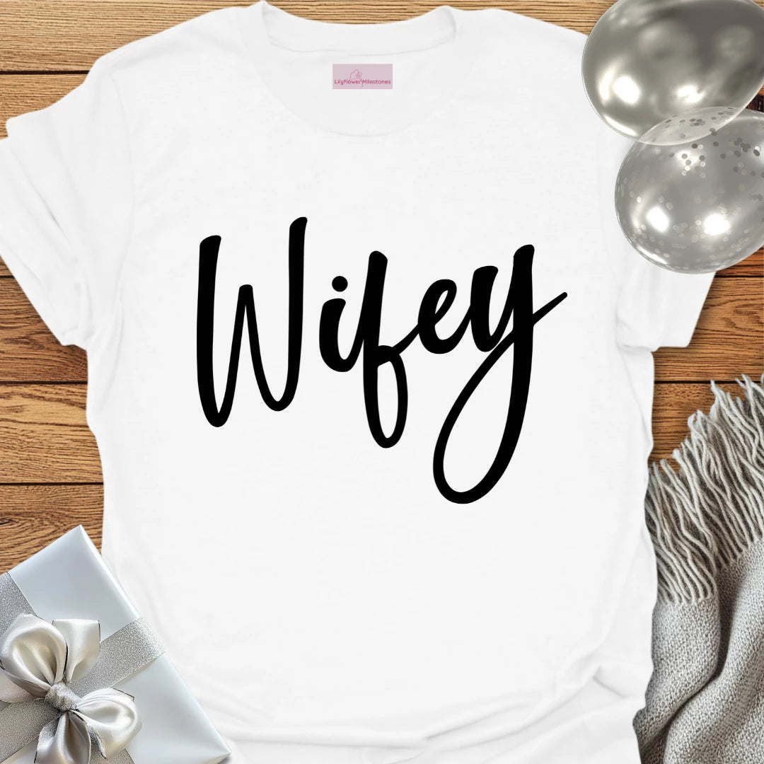 Wifey T-Shirt