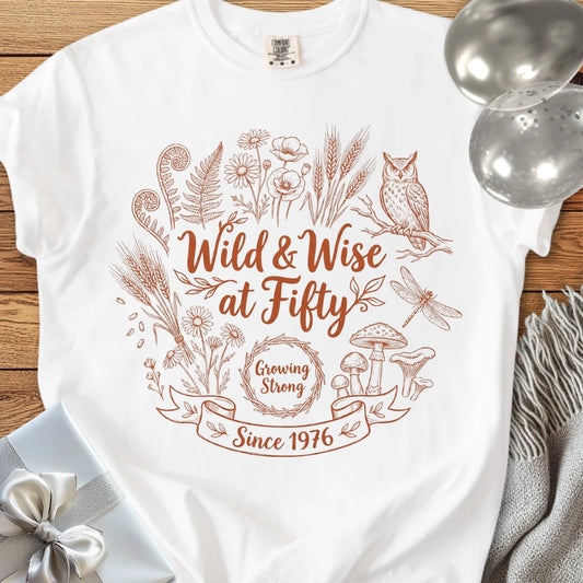 Wild & Wise at Fifty, Growing Strong Since 1976 - Premium 50th Birthday T-Shirt