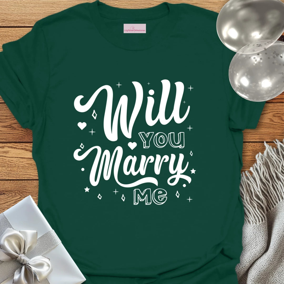 Will You Marry Me? - Engagement T-Shirt