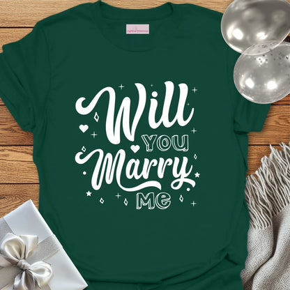 Will You Marry Me? - Engagement T-Shirt