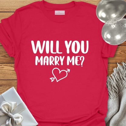 Will You Marry Me? - Engagement T-Shirt