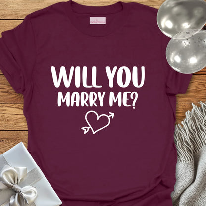 Will You Marry Me? - Engagement T-Shirt