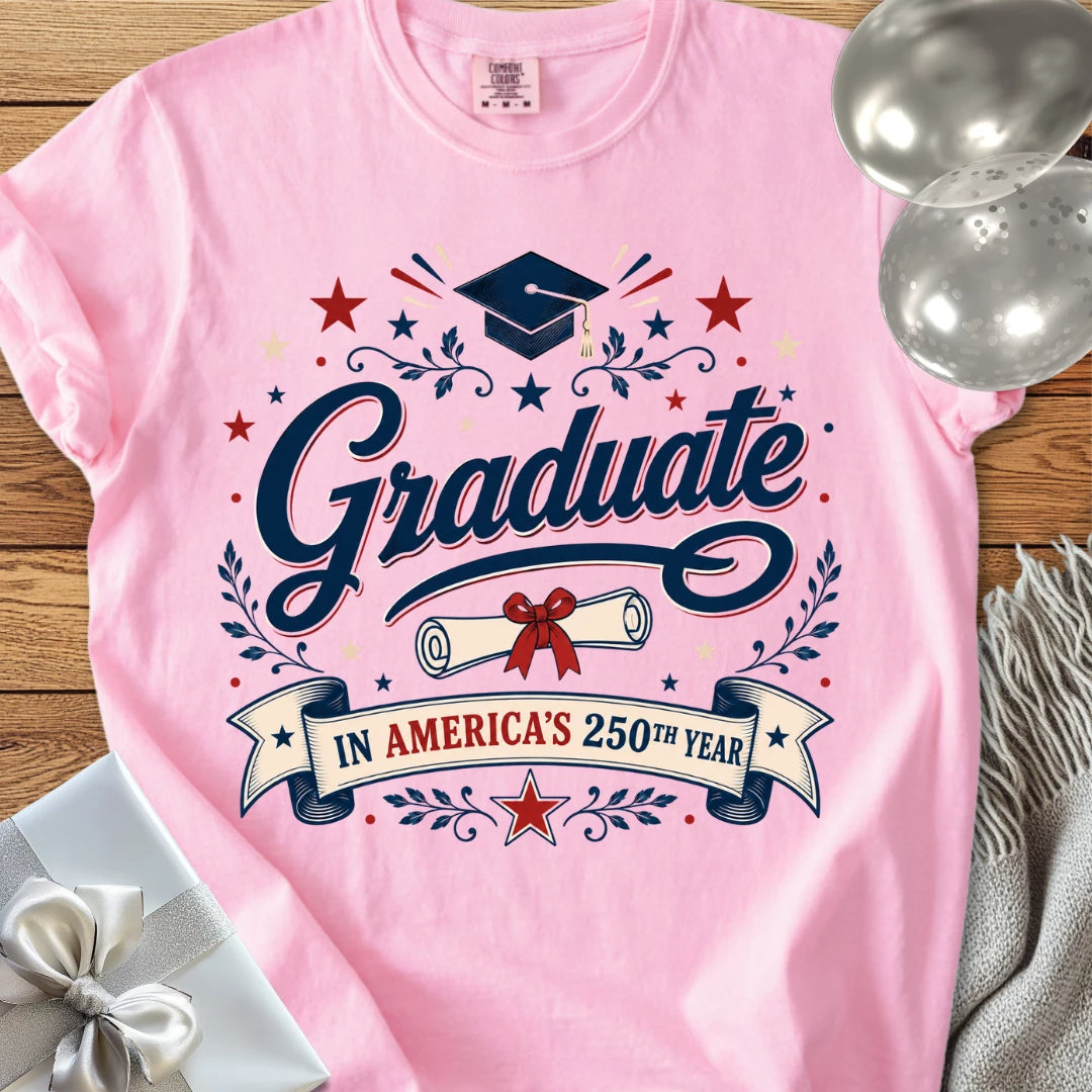 Graduate in America’s 250th Year - Premium America 250 T-Shirt