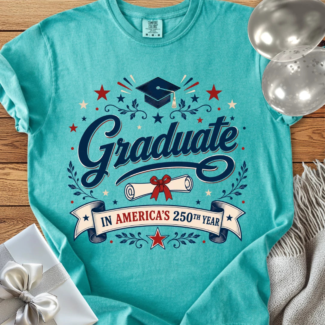 Graduate in America’s 250th Year - Premium America 250 T-Shirt