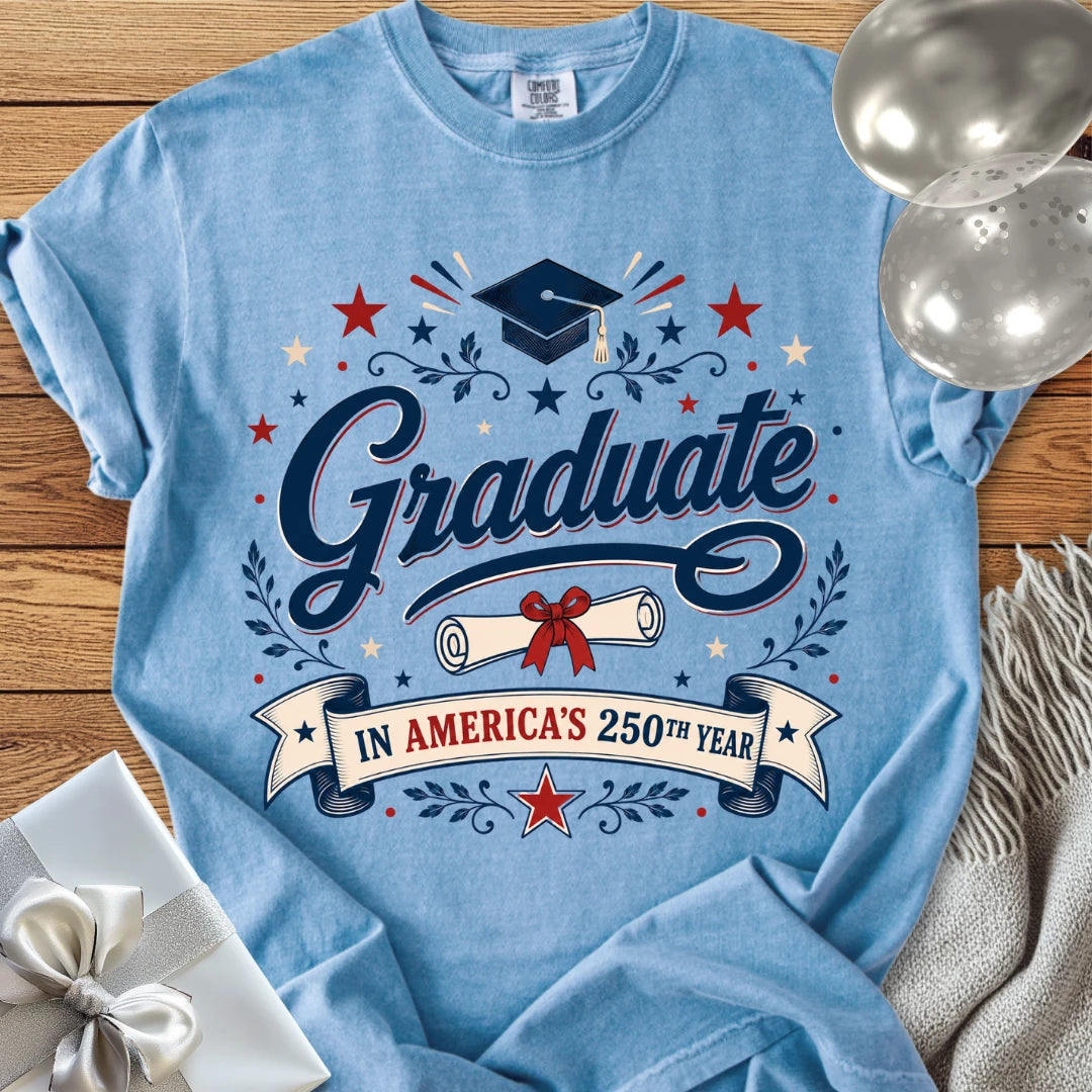 Graduate in America’s 250th Year - Premium America 250 T-Shirt