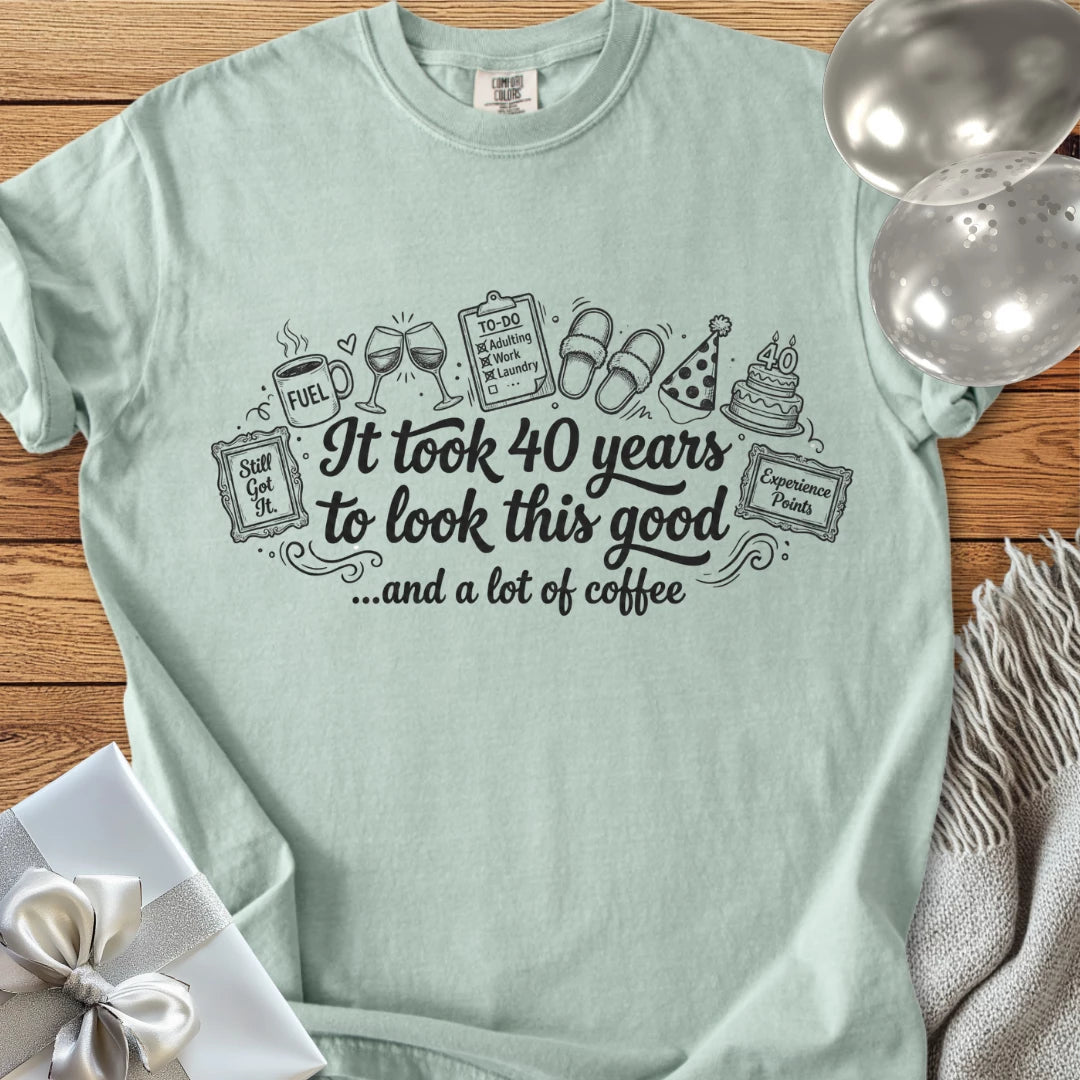 It Took 40 Years to Look this Good... and a Lot of Coffee - Premium 40th Birthday T-Shirt