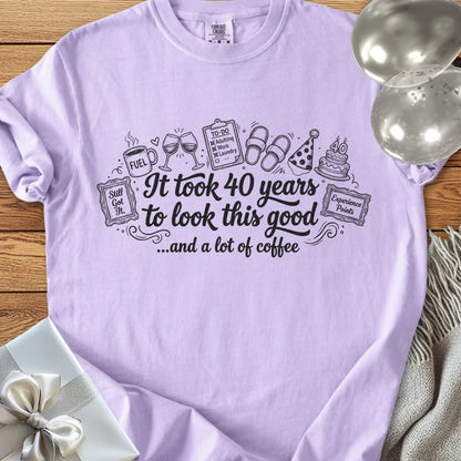 It Took 40 Years to Look this Good... and a Lot of Coffee - Premium 40th Birthday T-Shirt