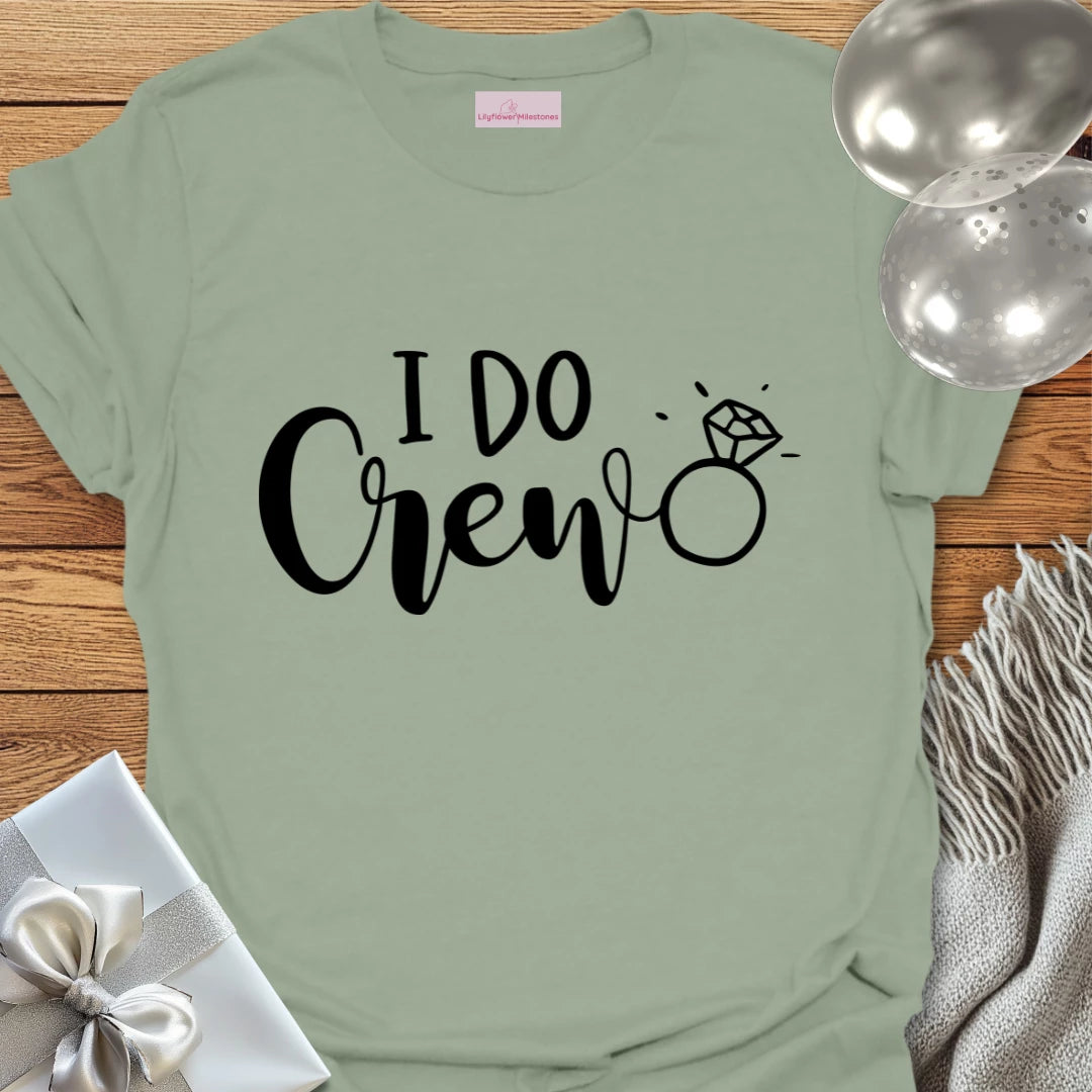 I Do Crew T-Shirt (Ring)