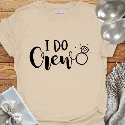 I Do Crew T-Shirt (Ring)