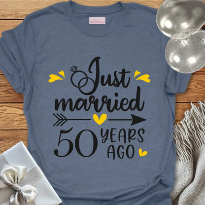 Just Married, 50 Years Ago - 50th Wedding Anniversary T-Shirt