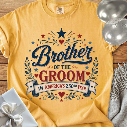 Brother of the Groom In America's 250th Year - Premium America 250 Wedding T-Shirt