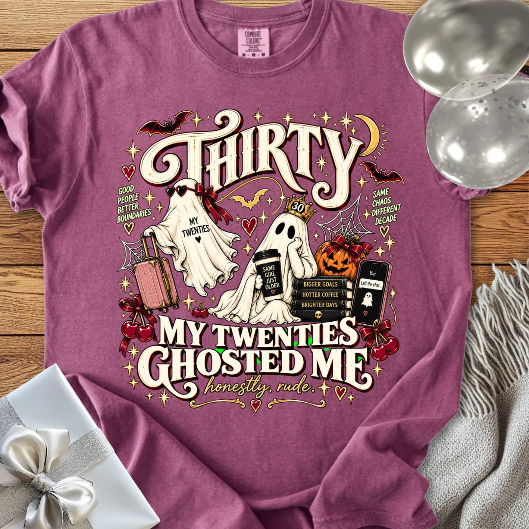 Thirty, My Twenties Ghosted Me - Premium Halloween 30th Birthday T-Shirt