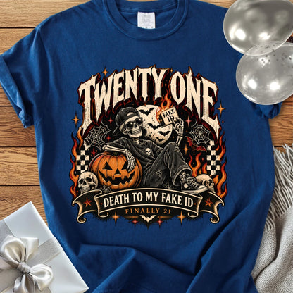 Twenty One: Death to My Fake ID - Premium Halloween 21st Birthday T-Shirt