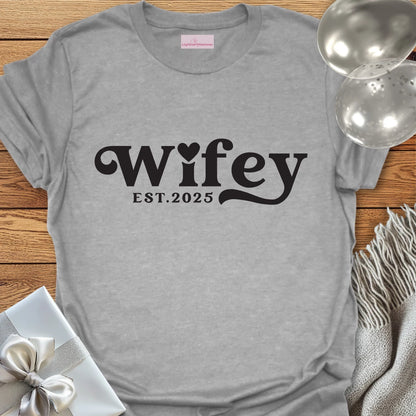 Wifey, Est. 2025 - Wedding T-Shirt