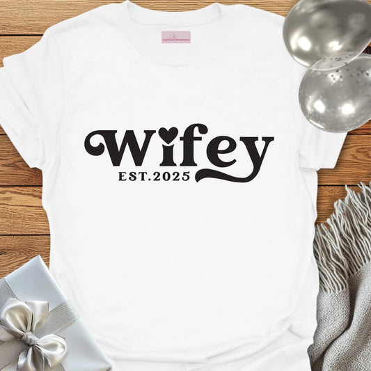 Wifey, Est. 2025 - Wedding T-Shirt