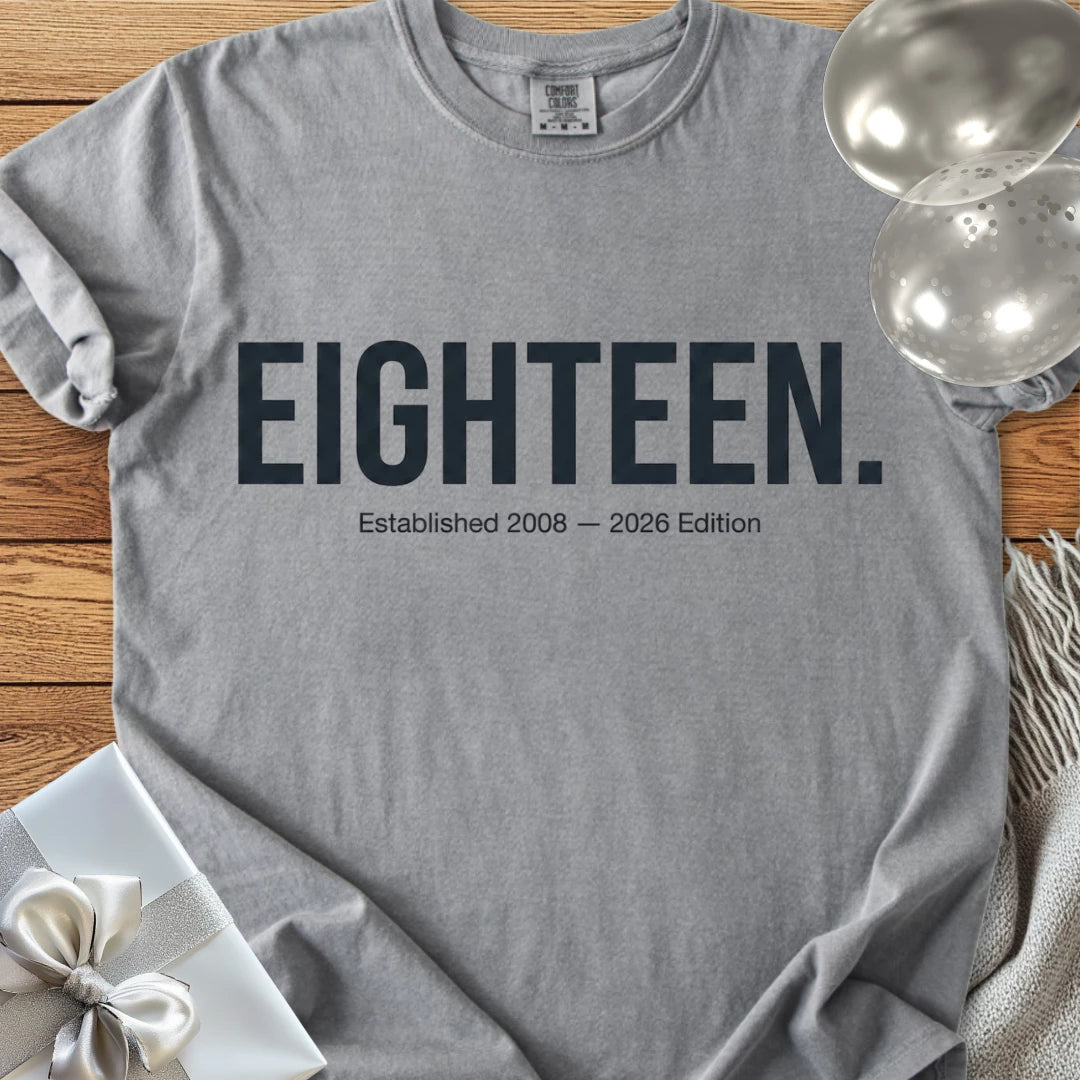 EIGHTEEN. Established 2008 - 2026 Edition - Premium 18th Birthday T-Shirt