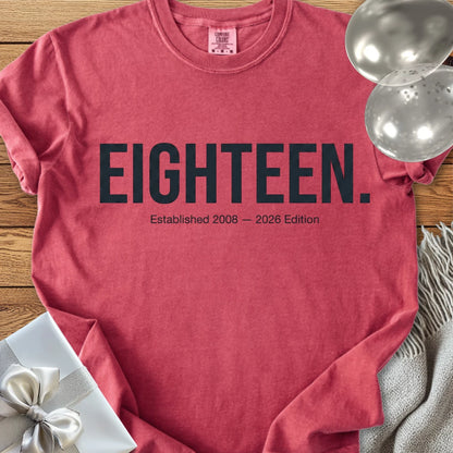 EIGHTEEN. Established 2008 - 2026 Edition - Premium 18th Birthday T-Shirt