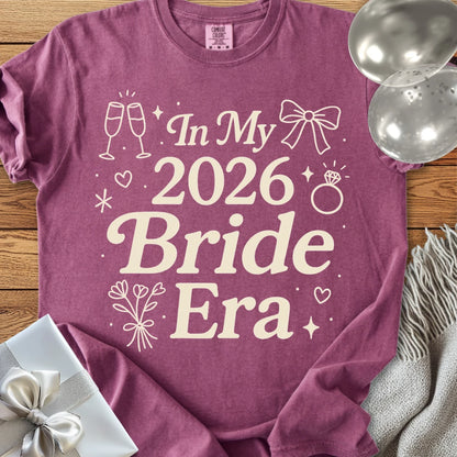 In My 2026 Bride Era - Premium  Wedding T-Shirt