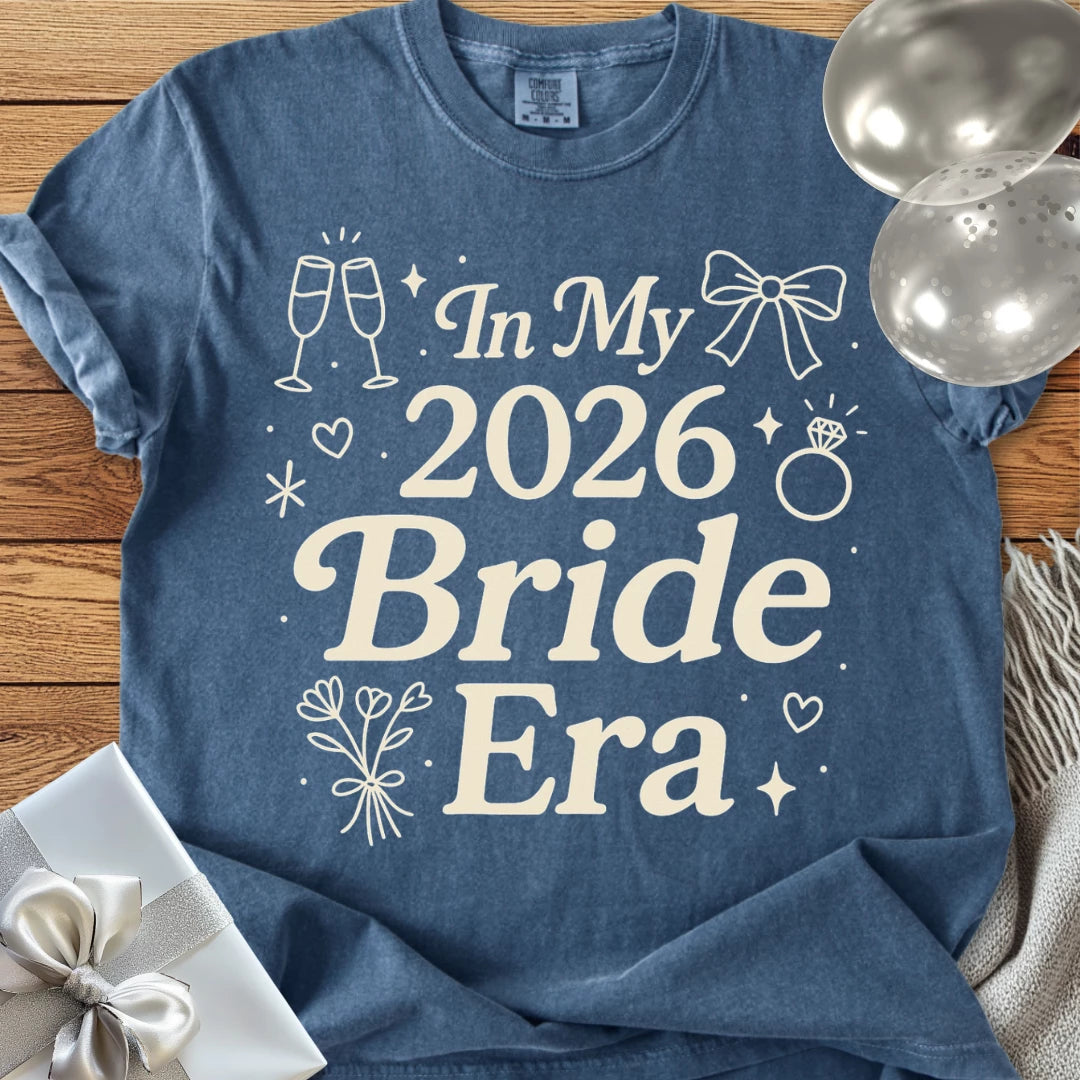 In My 2026 Bride Era - Premium  Wedding T-Shirt