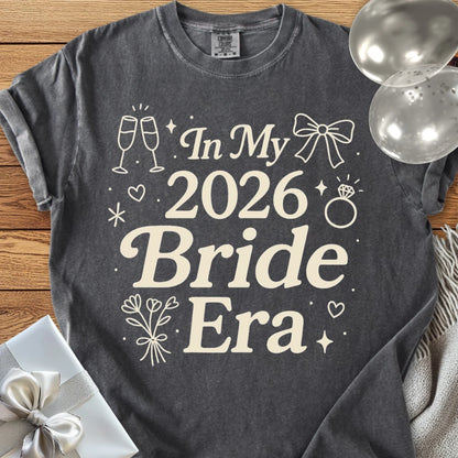 In My 2026 Bride Era - Premium  Wedding T-Shirt