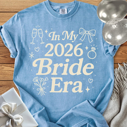 In My 2026 Bride Era - Premium  Wedding T-Shirt
