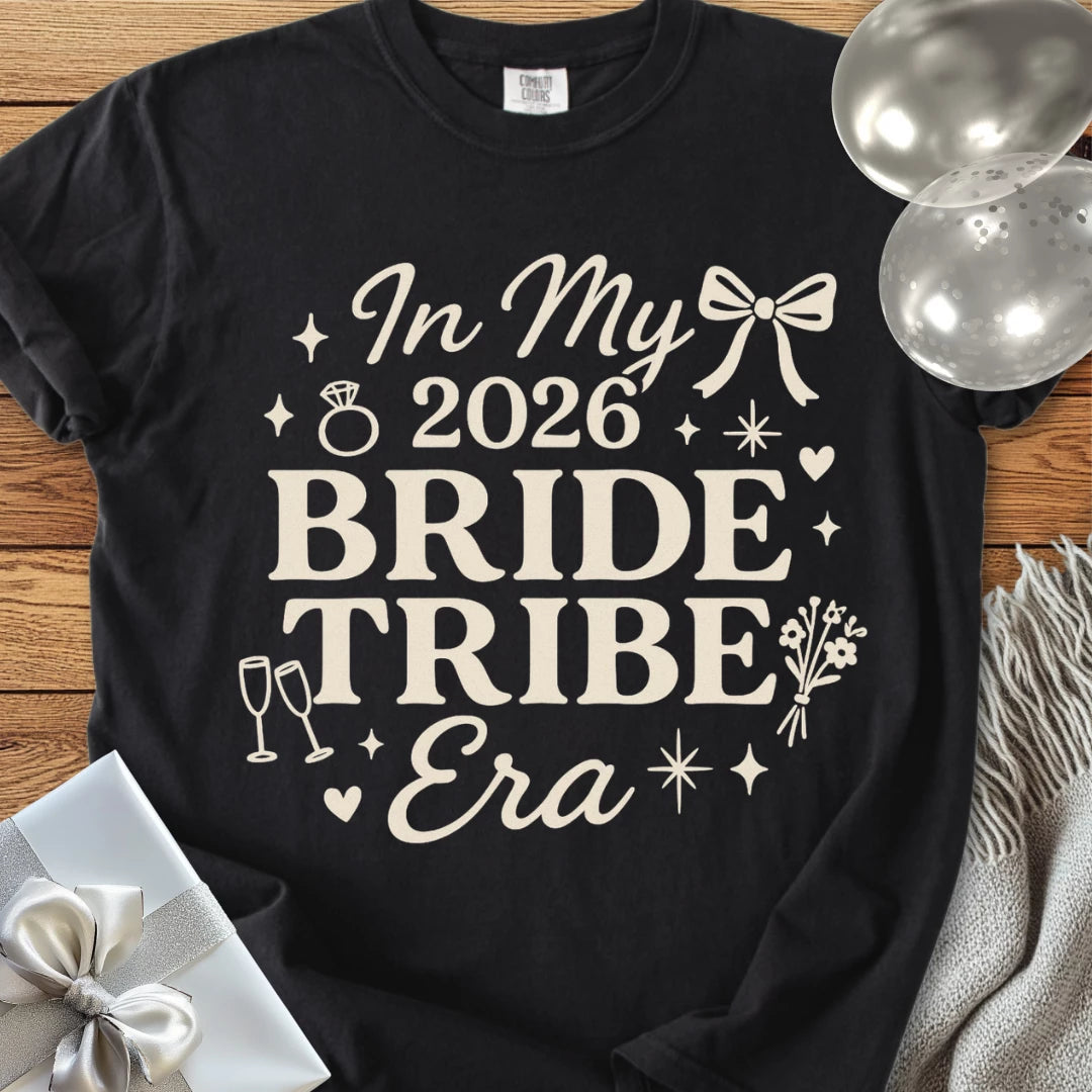 In My 2026 Bride Tribe Era - Premium  Wedding T-Shirt