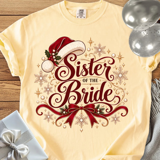 Sister of the Bride - Premium Christmas Wedding T-Shirt - Banana