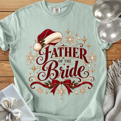 Father of the Bride - Premium Christmas Wedding T-Shirt - Bay