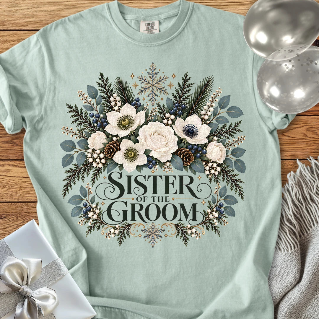 Sister of the Groom - Premium Winter Bouquet Wedding T-Shirt - Bay