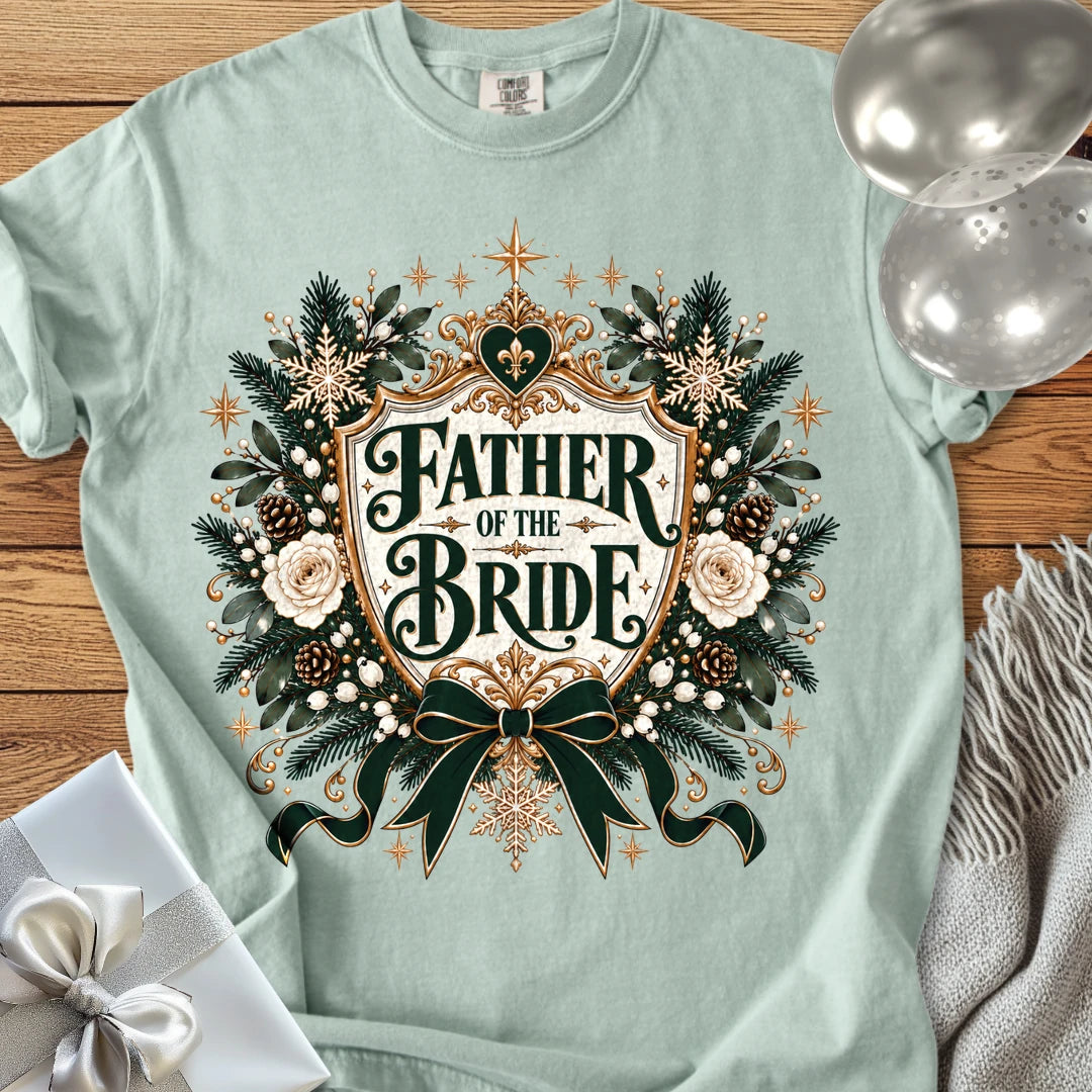 Father of the Bride - Premium Winter Heirloom Wedding T-Shirt - Bay
