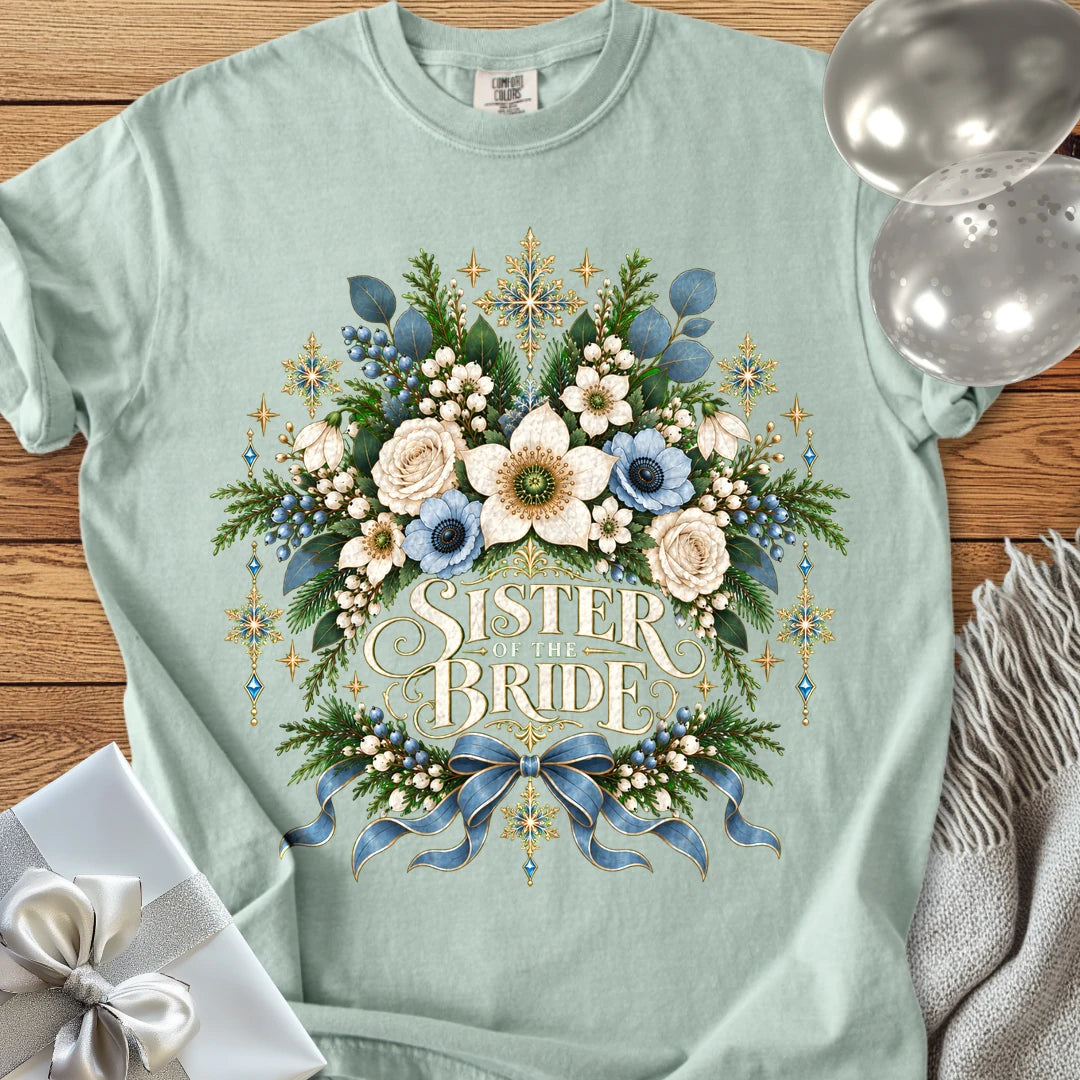 Sister of the Bride - Premium Winter Botanical Wedding T-Shirt - Bay