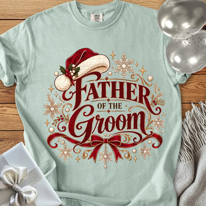 Father of the Groom - Premium Christmas Wedding T-Shirt - Bay