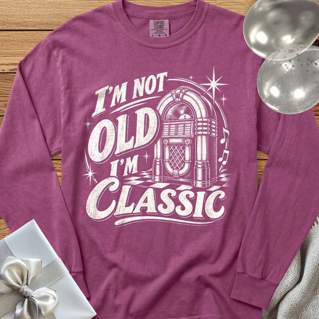 I’m Not Old, I’m Classic - Premium Birthday Long Sleeve T-Shirt - Berry