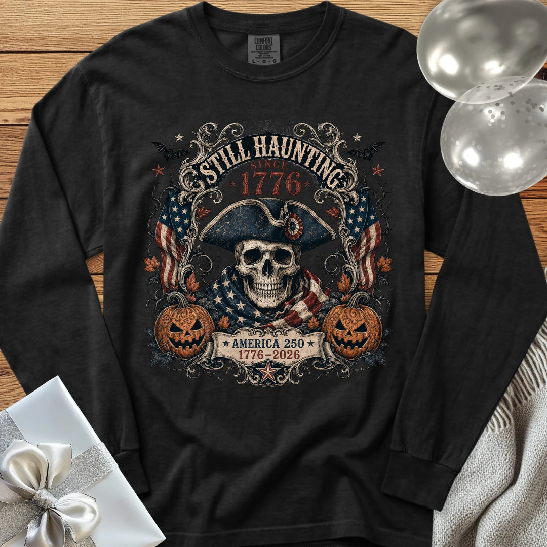 Still Haunting Since 1776 - Premium Halloween America 250 Long Sleeve T-Shirt - Black