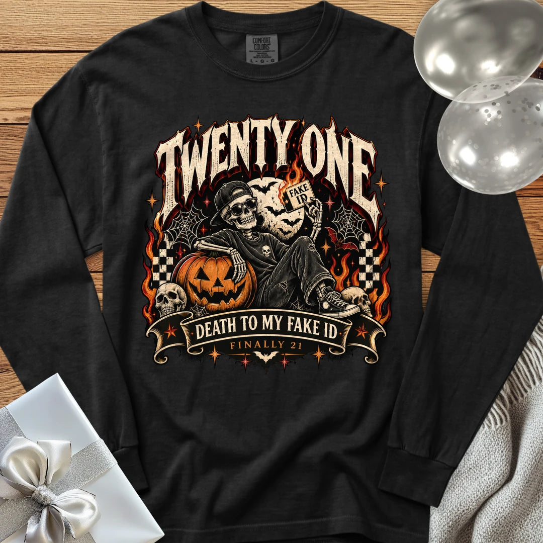 Twenty One: Death to My Fake ID - Premium Halloween 21st Birthday Long Sleeve T-Shirt - Black