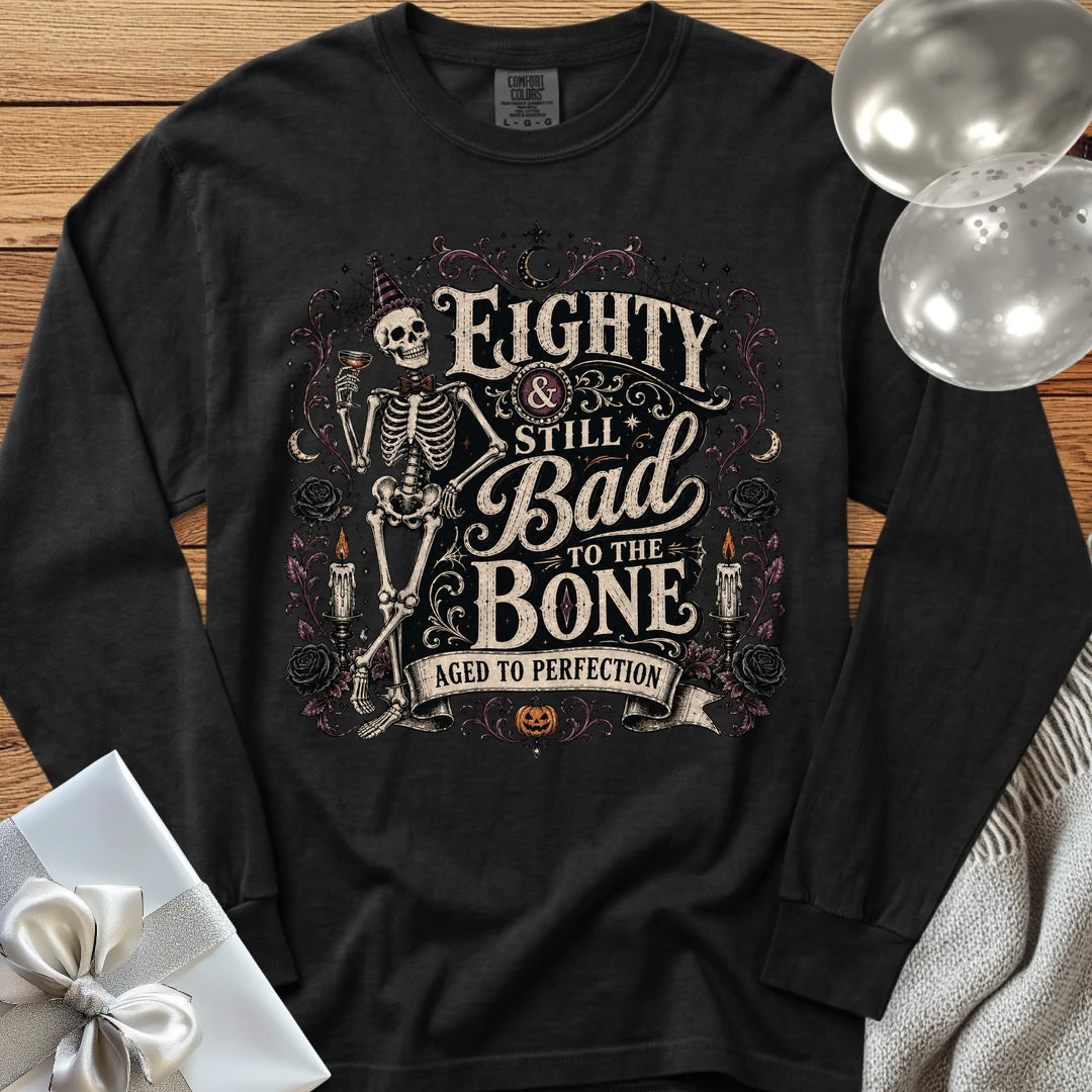 Eighty & Still Bad to the Bone - Premium Halloween 80th Birthday Long Sleeve T-Shirt - Black