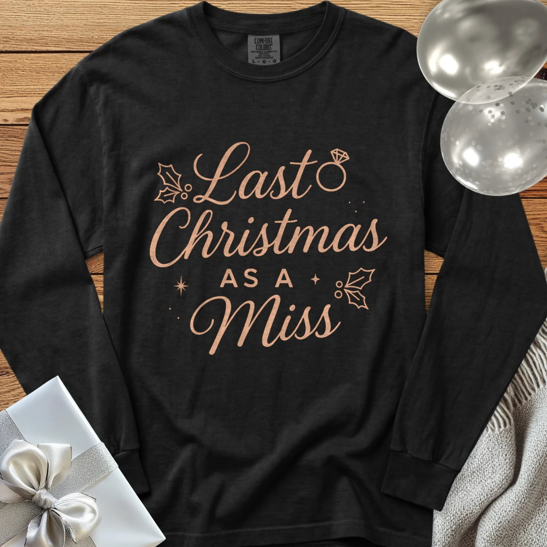 Last Christmas as Miss (Rose Gold) - Premium Engagement Long Sleeve T-Shirt - Black