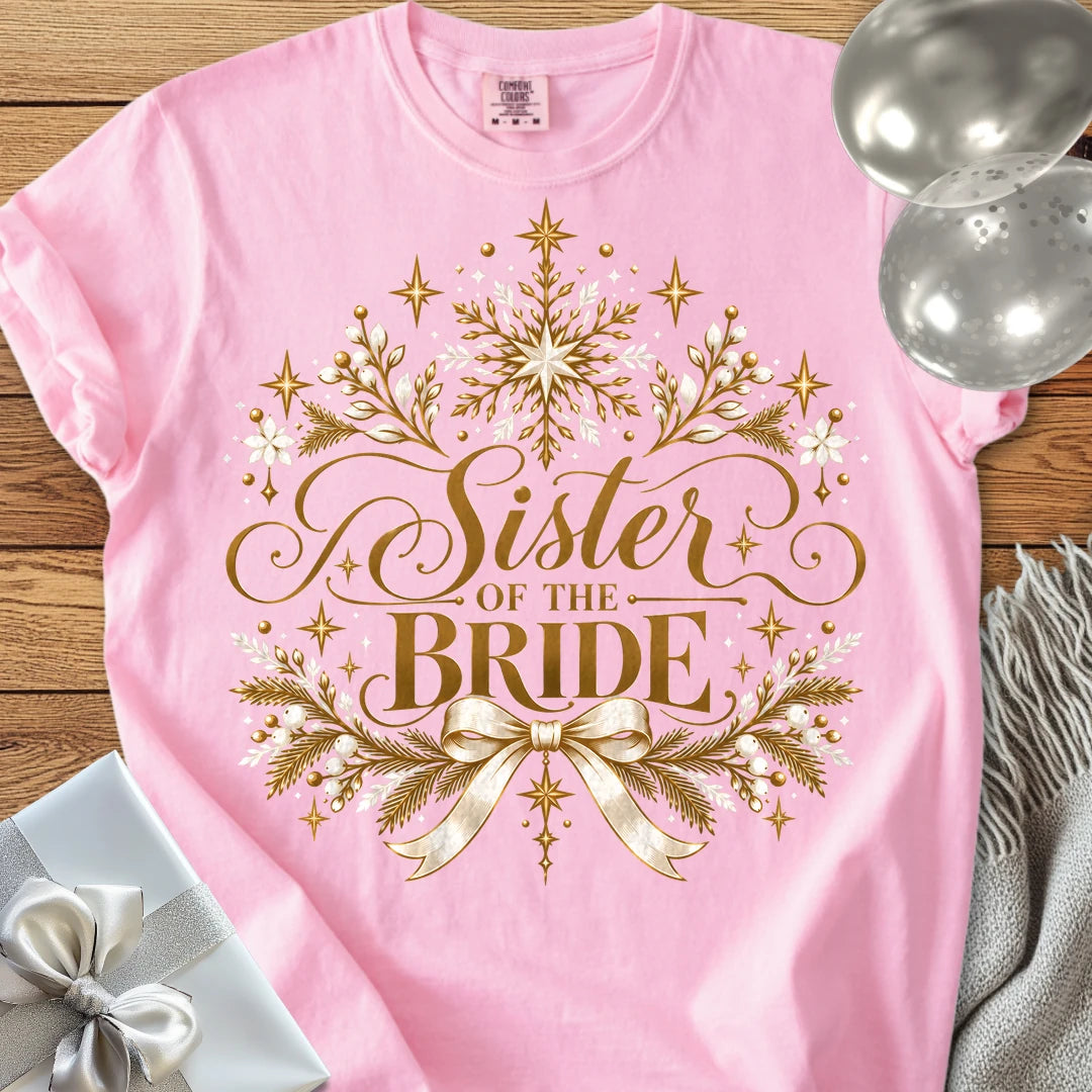 Sister of the Bride - Premium Winter Sparkle Wedding T-Shirt - Blossom