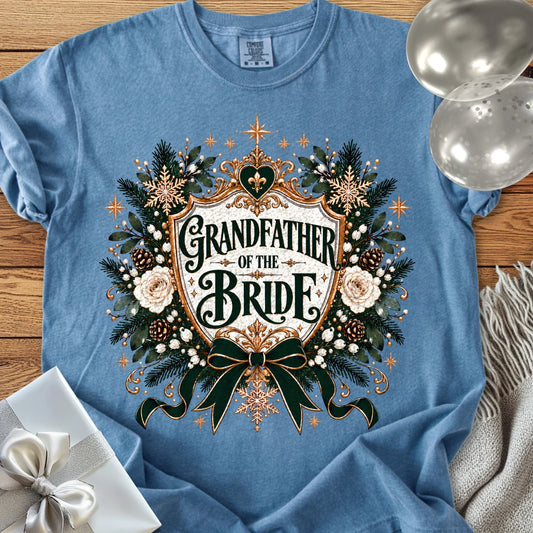 Grandfather of the Bride - Premium Winter Heirloom Wedding T-Shirt - Blue Jean