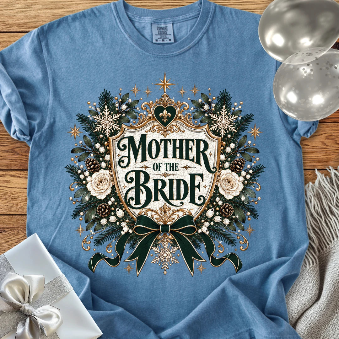Mother of the Bride - Premium Winter Heirloom Wedding T-Shirt - Blue Jean
