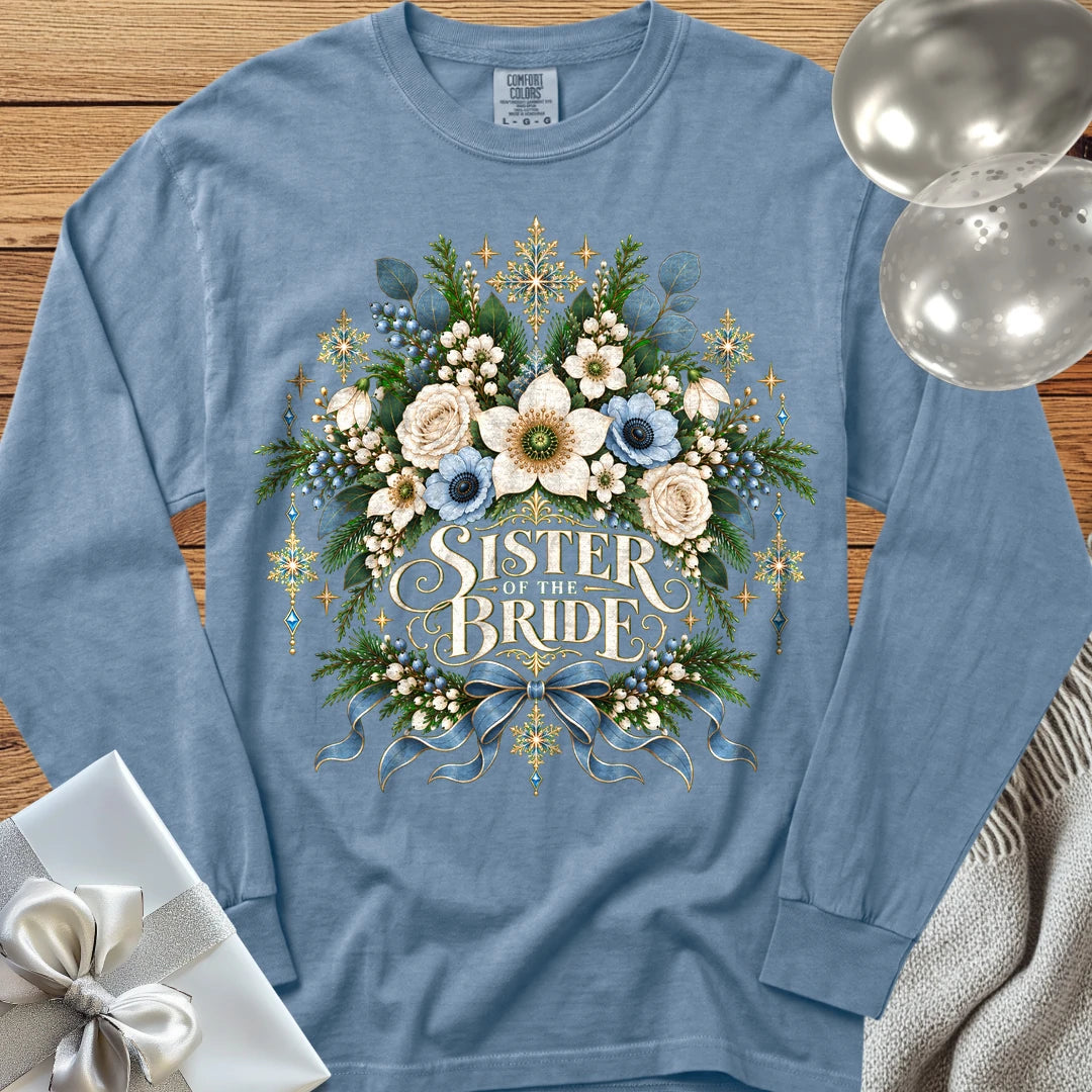 Sister of the Bride - Premium Winter Botanical Wedding Long Sleeve T-Shirt - Blue Jean