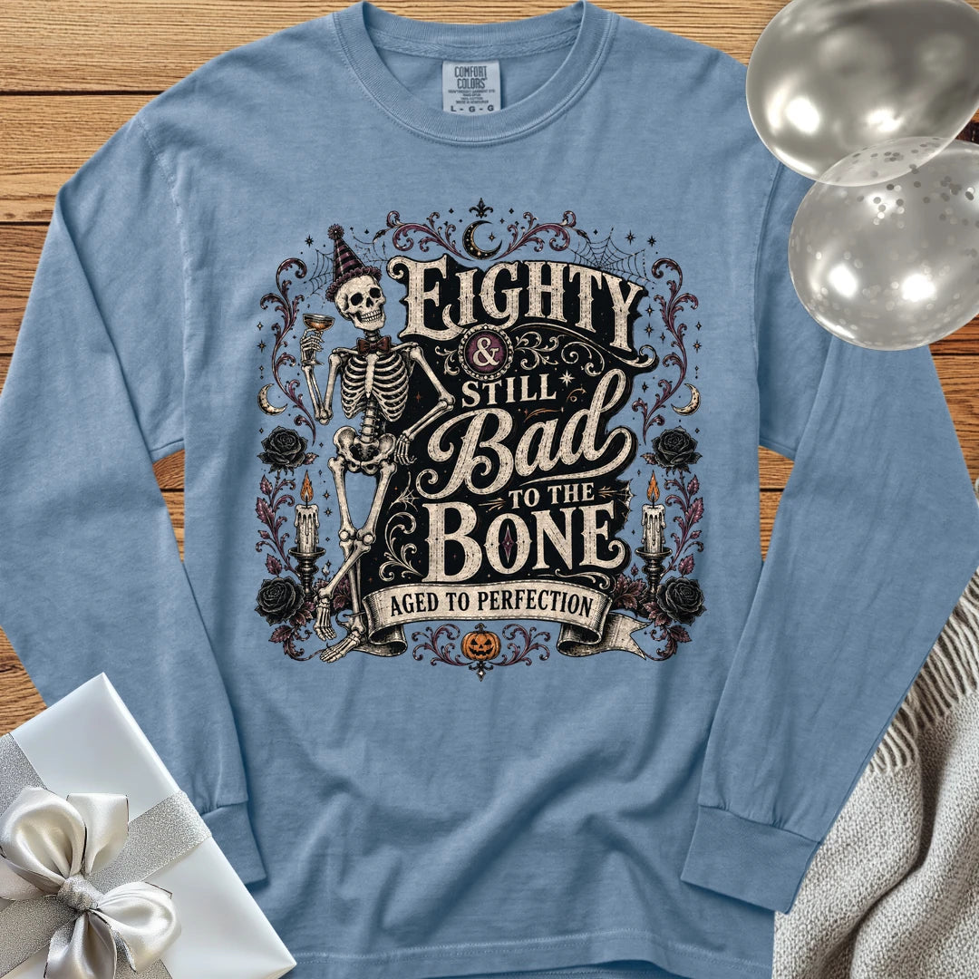 Eighty & Still Bad to the Bone - Premium Halloween 80th Birthday Long Sleeve T-Shirt - Blue Jean