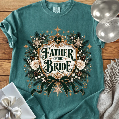 Father of the Bride - Premium Winter Heirloom Wedding T-Shirt - Blue Spruce