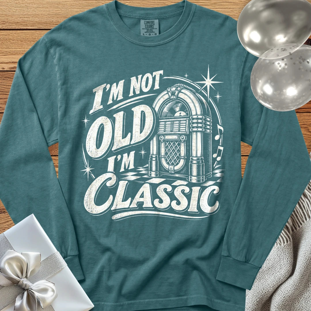 I’m Not Old, I’m Classic - Premium Birthday Long Sleeve T-Shirt - Blue Spruce
