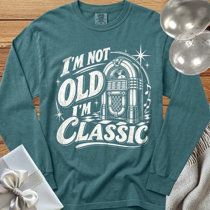 I’m Not Old, I’m Classic - Premium Birthday Long Sleeve T-Shirt - Blue Spruce