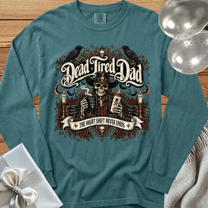 Dead Tired Dad, The Night Shift Never Ends - Premium Halloween Parenting Long Sleeve T-Shirt - Blue Spruce