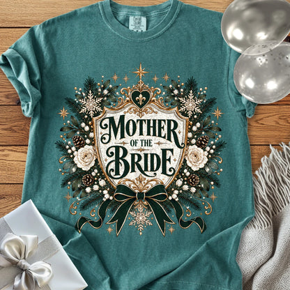 Mother of the Bride - Premium Winter Heirloom Wedding T-Shirt - Blue Spruce