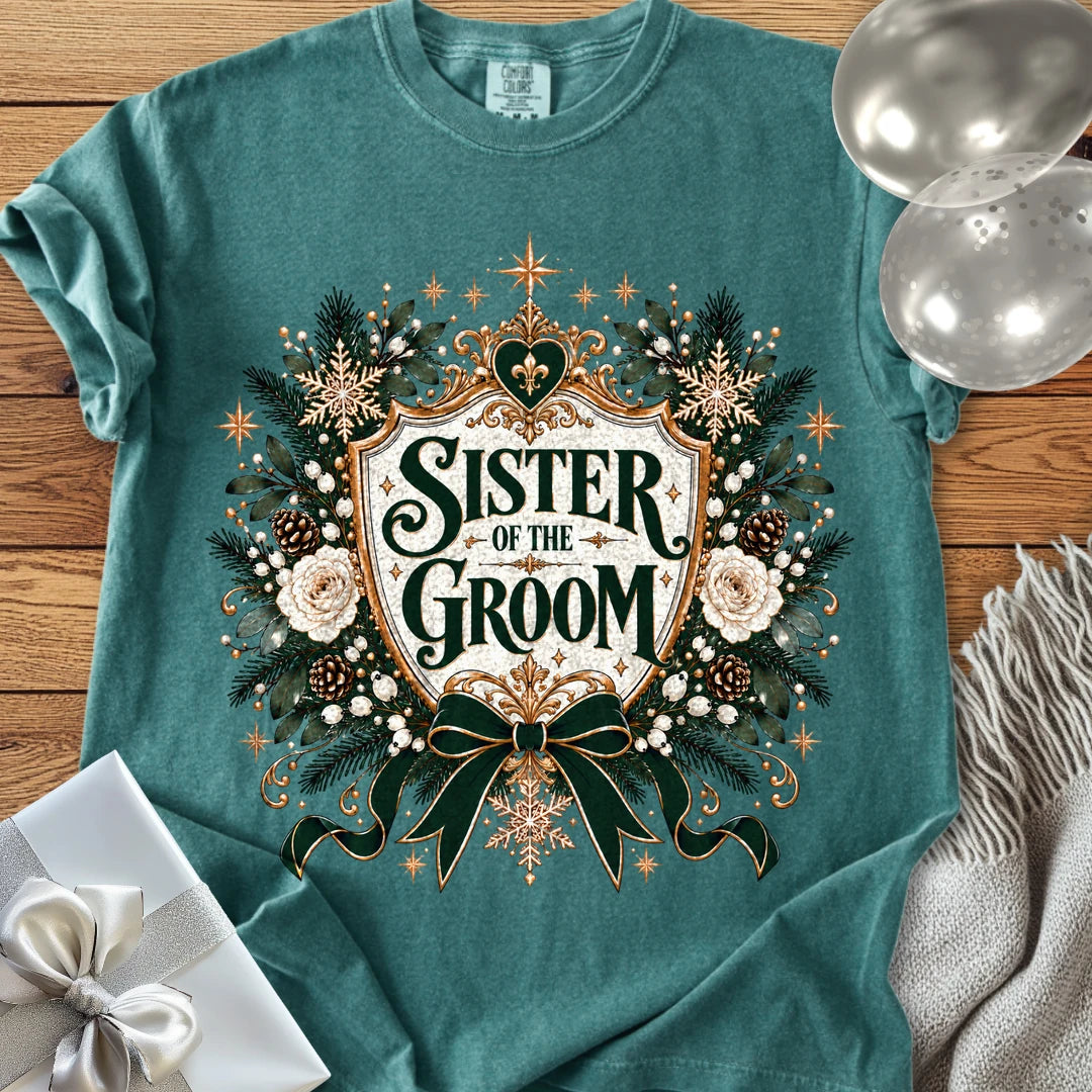 Sister of the Groom - Premium Winter Heirloom Wedding T-Shirt - Blue Spruce