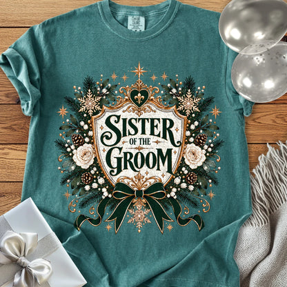 Sister of the Groom - Premium Winter Heirloom Wedding T-Shirt - Blue Spruce